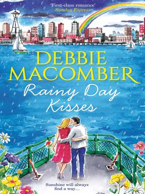 cover image of Rainy Day Kisses: Rainy Day Kisses / The First Man You Meet